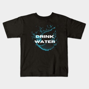 drink water Kids T-Shirt